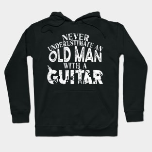 never underestimate an old man with a guitar Hoodie